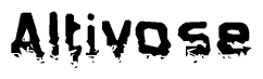 The image contains the word Altivose in a stylized font with a static looking effect at the bottom of the words