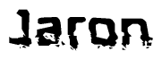 The image contains the word Jaron in a stylized font with a static looking effect at the bottom of the words