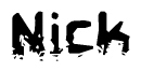 The image contains the word Nick in a stylized font with a static looking effect at the bottom of the words