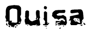 The image contains the word Ouisa in a stylized font with a static looking effect at the bottom of the words