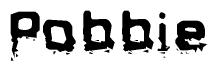 The image contains the word Pobbie in a stylized font with a static looking effect at the bottom of the words