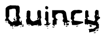 The image contains the word Quincy in a stylized font with a static looking effect at the bottom of the words