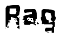 The image contains the word Rag in a stylized font with a static looking effect at the bottom of the words