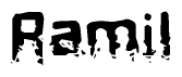 The image contains the word Ramil in a stylized font with a static looking effect at the bottom of the words