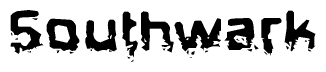 The image contains the word Southwark in a stylized font with a static looking effect at the bottom of the words
