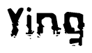 The image contains the word Ying in a stylized font with a static looking effect at the bottom of the words