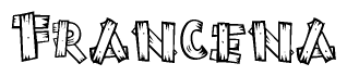 The image contains the name Francena written in a decorative, stylized font with a hand-drawn appearance. The lines are made up of what appears to be planks of wood, which are nailed together