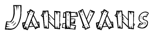 The image contains the name Janevans written in a decorative, stylized font with a hand-drawn appearance. The lines are made up of what appears to be planks of wood, which are nailed together