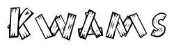 The clipart image shows the name Kwams stylized to look as if it has been constructed out of wooden planks or logs. Each letter is designed to resemble pieces of wood.