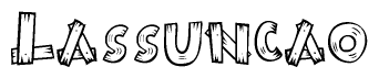 The image contains the name Lassuncao written in a decorative, stylized font with a hand-drawn appearance. The lines are made up of what appears to be planks of wood, which are nailed together