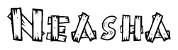 The image contains the name Neasha written in a decorative, stylized font with a hand-drawn appearance. The lines are made up of what appears to be planks of wood, which are nailed together