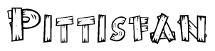 The image contains the name Pittisfan written in a decorative, stylized font with a hand-drawn appearance. The lines are made up of what appears to be planks of wood, which are nailed together