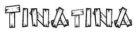 The clipart image shows the name Tinatina stylized to look as if it has been constructed out of wooden planks or logs. Each letter is designed to resemble pieces of wood.