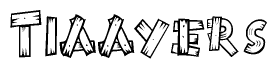 The image contains the name Tiaayers written in a decorative, stylized font with a hand-drawn appearance. The lines are made up of what appears to be planks of wood, which are nailed together