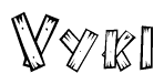 The image contains the name Vyki written in a decorative, stylized font with a hand-drawn appearance. The lines are made up of what appears to be planks of wood, which are nailed together