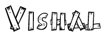 The clipart image shows the name Vishal stylized to look like it is constructed out of separate wooden planks or boards, with each letter having wood grain and plank-like details.