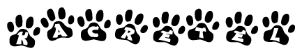 The image shows a row of animal paw prints, each containing a letter. The letters spell out the word Kacretel within the paw prints.