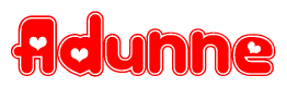The image is a red and white graphic with the word Adunne written in a decorative script. Each letter in  is contained within its own outlined bubble-like shape. Inside each letter, there is a white heart symbol.