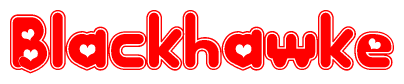 The image is a clipart featuring the word Blackhawke written in a stylized font with a heart shape replacing inserted into the center of each letter. The color scheme of the text and hearts is red with a light outline.