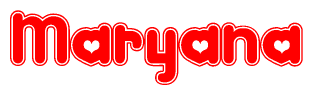 The image is a clipart featuring the word Maryana written in a stylized font with a heart shape replacing inserted into the center of each letter. The color scheme of the text and hearts is red with a light outline.