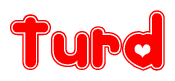 The image displays the word Turd written in a stylized red font with hearts inside the letters.