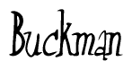 The image contains the word 'Buckman' written in a cursive, stylized font.
