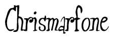 The image contains the word 'Chrismarfone' written in a cursive, stylized font.