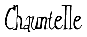 The image is of the word Chauntelle stylized in a cursive script.