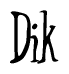The image is a stylized text or script that reads 'Dik' in a cursive or calligraphic font.