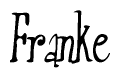 The image is of the word Franke stylized in a cursive script.