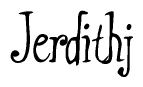 The image contains the word 'Jerdithj' written in a cursive, stylized font.