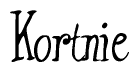 The image is a stylized text or script that reads 'Kortnie' in a cursive or calligraphic font.