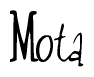 The image contains the word 'Mota' written in a cursive, stylized font.