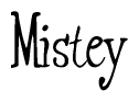 Mistey