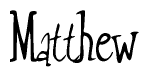 The image is a stylized text or script that reads 'Matthew' in a cursive or calligraphic font.
