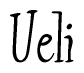 The image is of the word Ueli stylized in a cursive script.