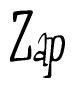 The image contains the word 'Zap' written in a cursive, stylized font.