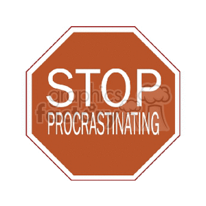   sign signs street stop procrastinating  stopprocrastinating.gif Clip Art Signs-Symbols 