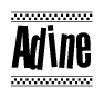 The image contains the text Adine in a bold, stylized font, with a checkered flag pattern bordering the top and bottom of the text.