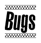 The image is a black and white clipart of the text Bugs in a bold, italicized font. The text is bordered by a dotted line on the top and bottom, and there are checkered flags positioned at both ends of the text, usually associated with racing or finishing lines.