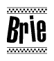 The image is a black and white clipart of the text Brie in a bold, italicized font. The text is bordered by a dotted line on the top and bottom, and there are checkered flags positioned at both ends of the text, usually associated with racing or finishing lines.