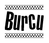 The clipart image displays the text Burcu in a bold, stylized font. It is enclosed in a rectangular border with a checkerboard pattern running below and above the text, similar to a finish line in racing. 