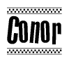 The clipart image displays the text Conor in a bold, stylized font. It is enclosed in a rectangular border with a checkerboard pattern running below and above the text, similar to a finish line in racing. 