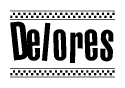 The image is a black and white clipart of the text Delores in a bold, italicized font. The text is bordered by a dotted line on the top and bottom, and there are checkered flags positioned at both ends of the text, usually associated with racing or finishing lines.
