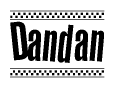 The clipart image displays the text Dandan in a bold, stylized font. It is enclosed in a rectangular border with a checkerboard pattern running below and above the text, similar to a finish line in racing. 