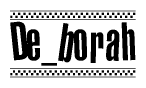 The clipart image displays the text De borah in a bold, stylized font. It is enclosed in a rectangular border with a checkerboard pattern running below and above the text, similar to a finish line in racing. 