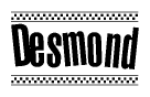 The clipart image displays the text Desmond in a bold, stylized font. It is enclosed in a rectangular border with a checkerboard pattern running below and above the text, similar to a finish line in racing. 