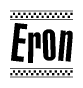 The image is a black and white clipart of the text Eron in a bold, italicized font. The text is bordered by a dotted line on the top and bottom, and there are checkered flags positioned at both ends of the text, usually associated with racing or finishing lines.