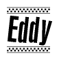 The image is a black and white clipart of the text Eddy in a bold, italicized font. The text is bordered by a dotted line on the top and bottom, and there are checkered flags positioned at both ends of the text, usually associated with racing or finishing lines.