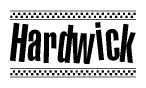 The image contains the text Hardwick in a bold, stylized font, with a checkered flag pattern bordering the top and bottom of the text.